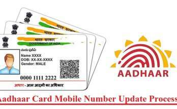 Aadhaar Card Mobile Number Update Process