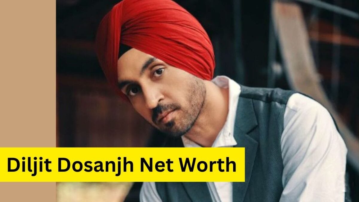 Diljit Dosanjh Net Worth