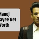 Manoj Bajpayee Net Worth
