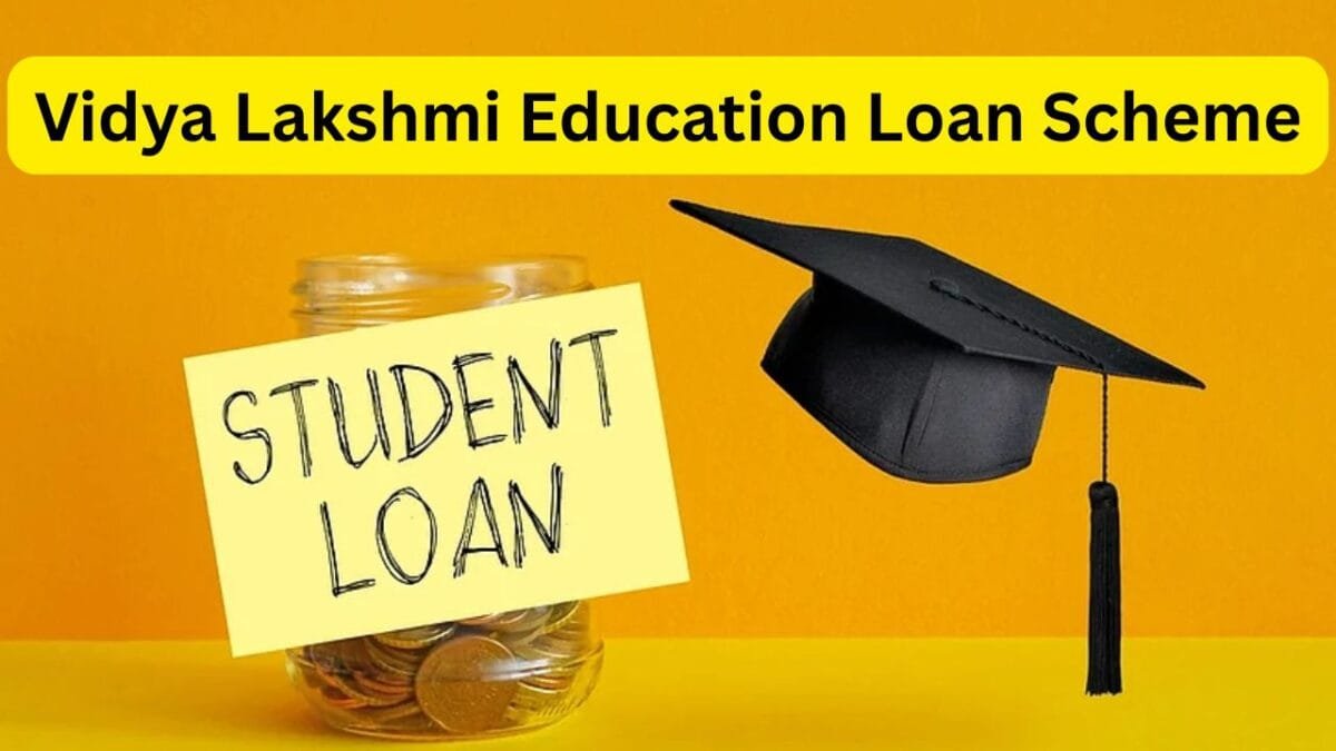 Vidya Lakshmi Education Loan Scheme