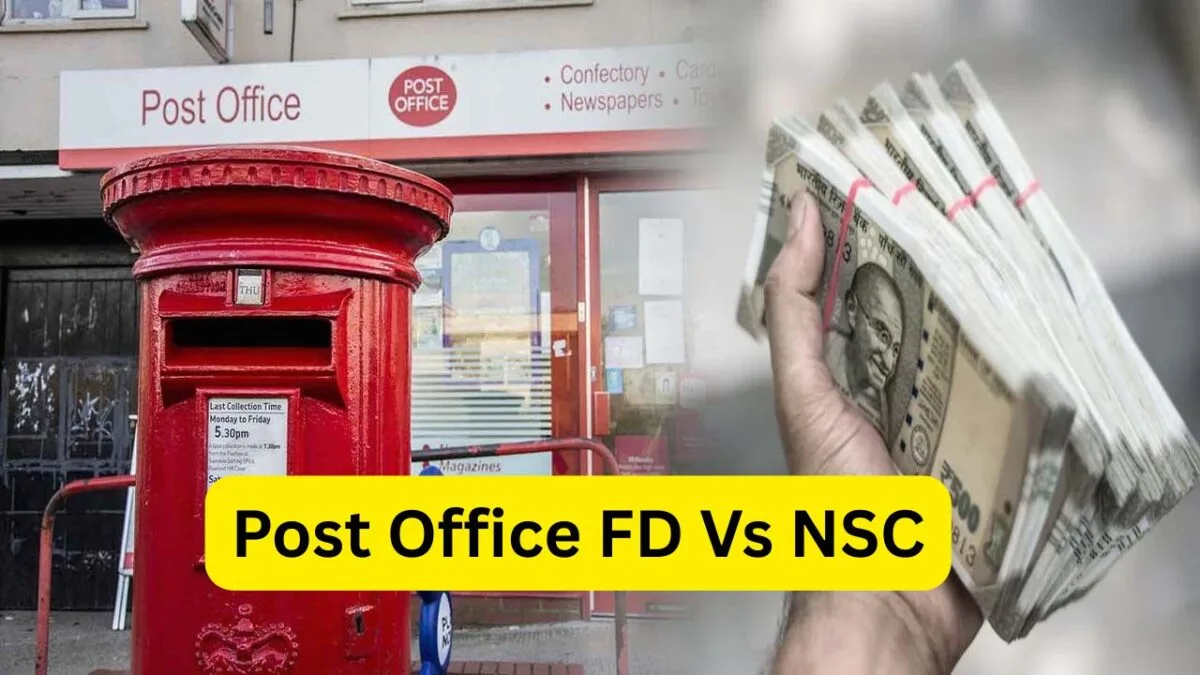 Post Office FD Vs NSC